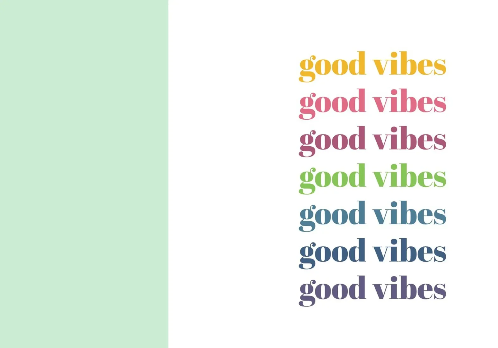 Good vibes pellicola backlit da glueckaufpapier