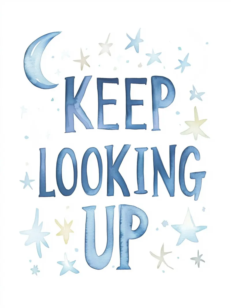 Keep Looking Up poster da treechild