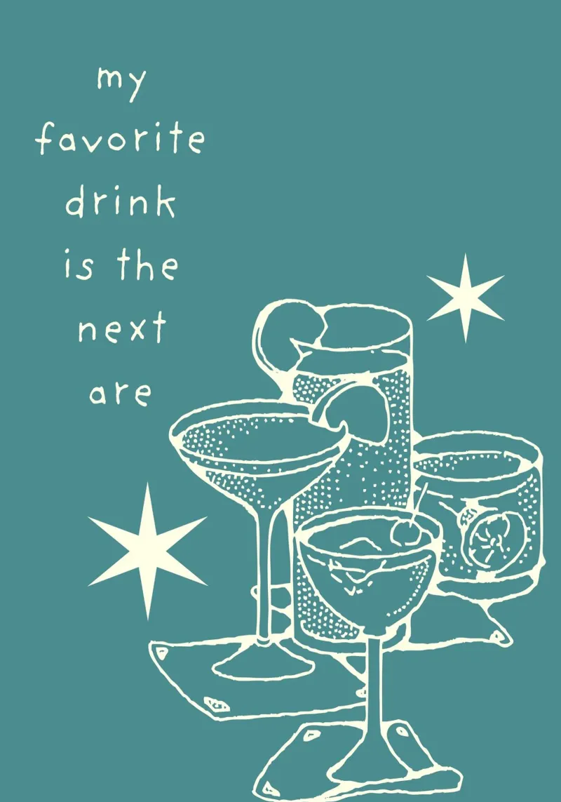 my favorite drink is the next are pellicola backlit da LisaArtes