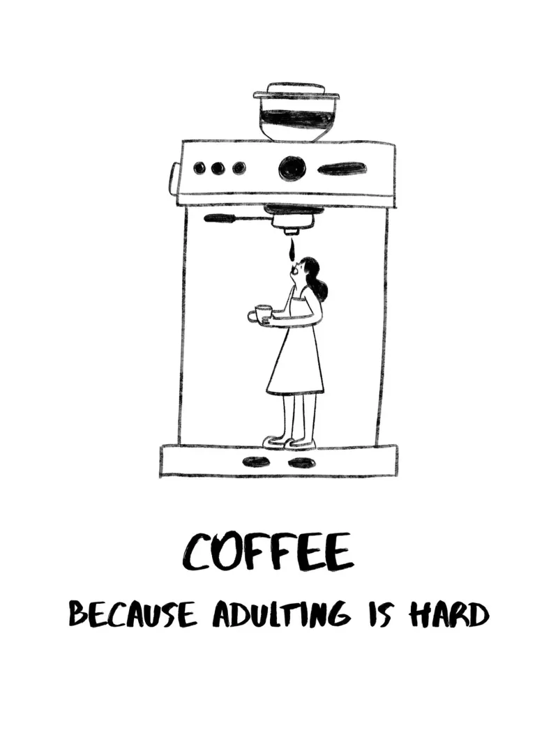 CAFFÈ PERCHÉ ESSERE ADULTI È DIFFICILE carta hahnemühle da ArtDesign by KBK