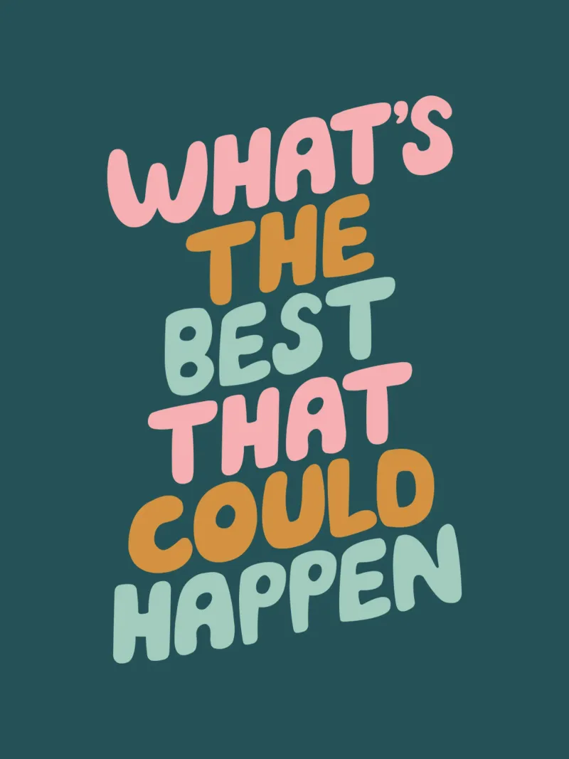 Whats The Best That Could Happen Kleurrijk Typografie Ontwerp canvas met Baklijst van THE MOTIVATED TYPE