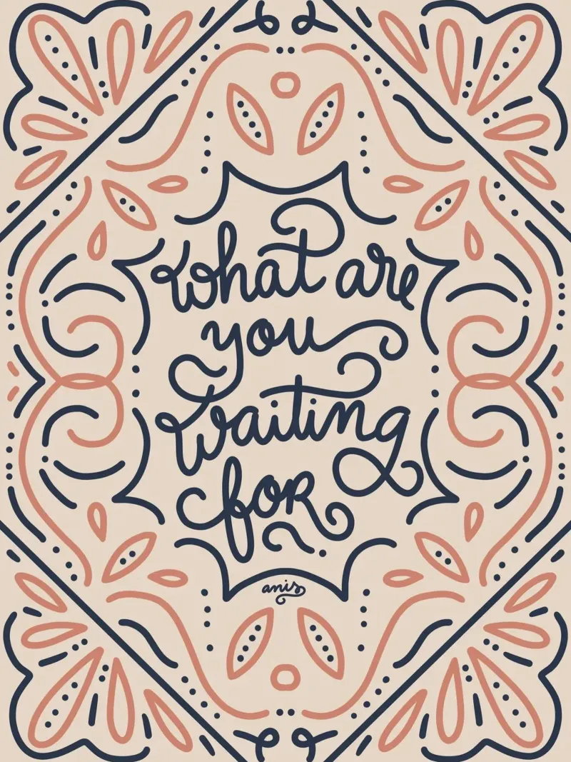 What are you waiting for? plexiglass da anisillustration