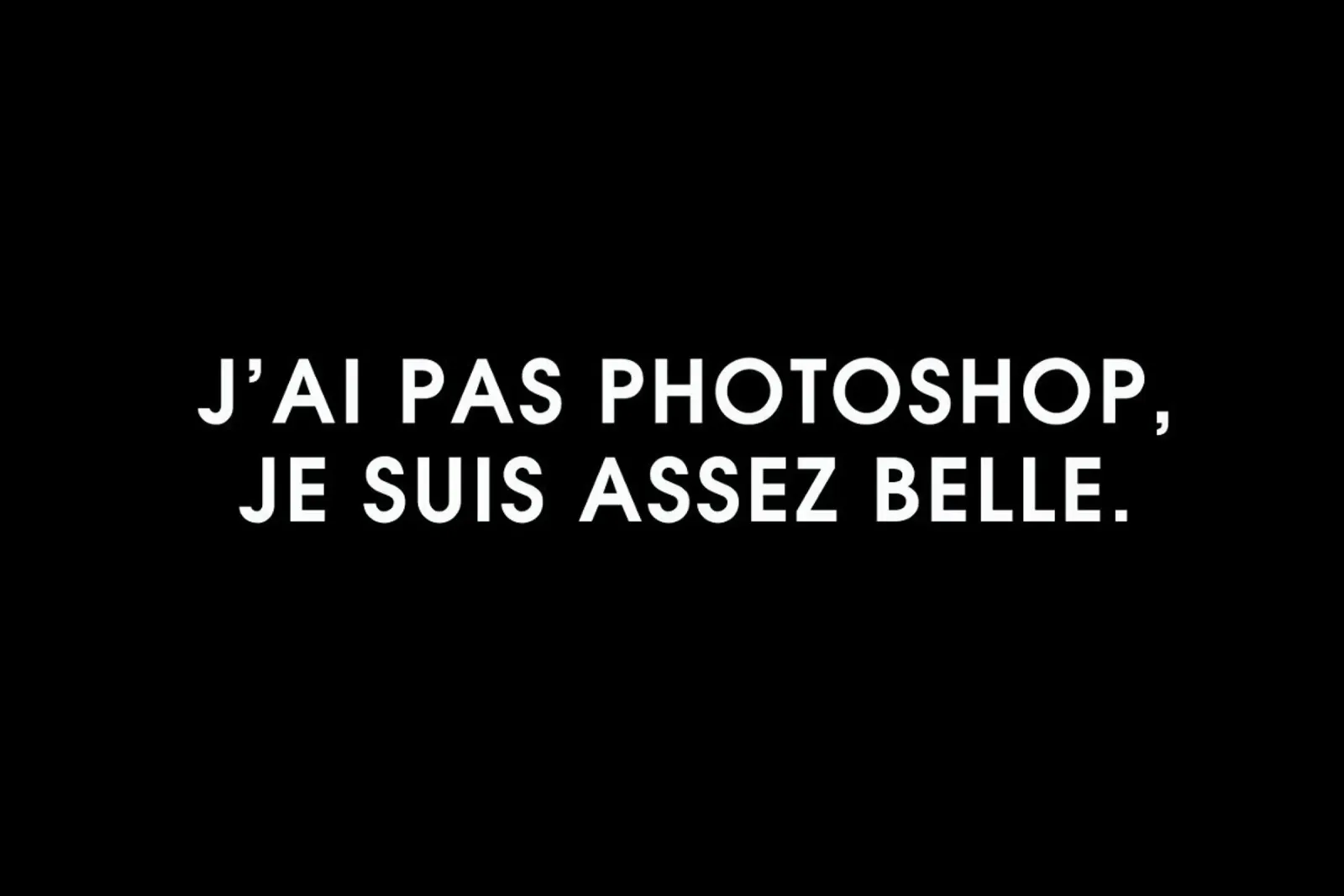 J'ai pas photoshop, je suis assez belle - Black carta hahnemühle da Intertitres
