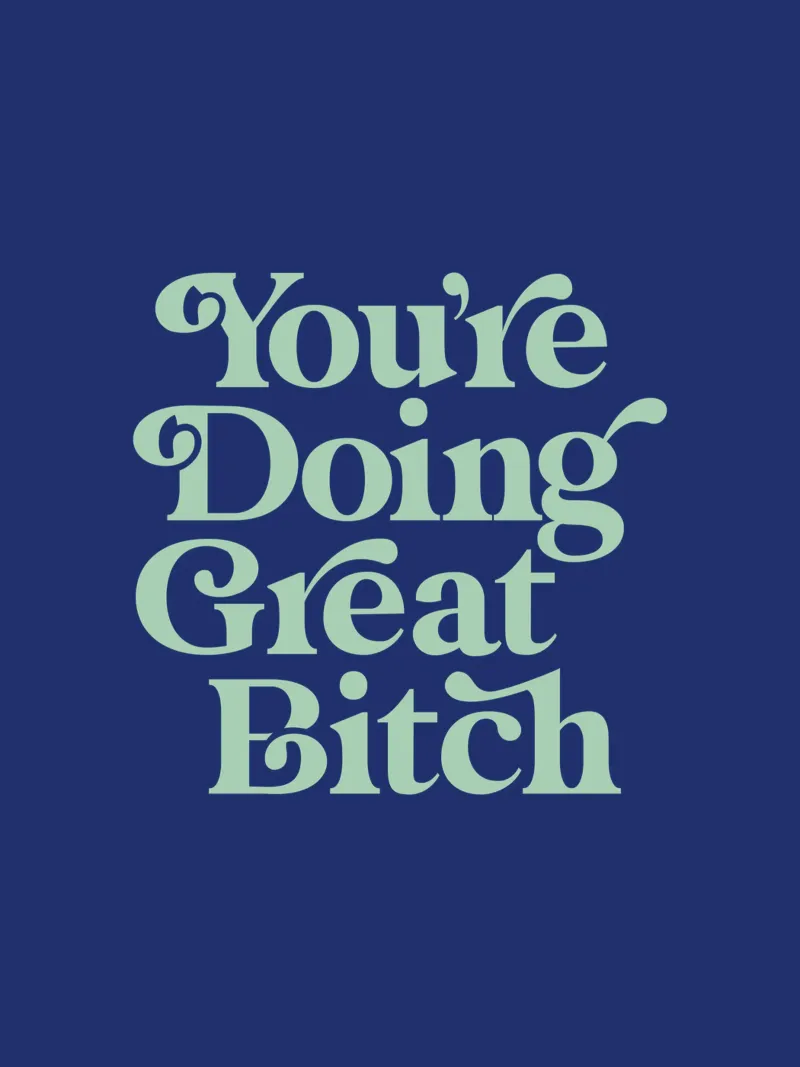 You're Doing Great Bitch Typografie-ontwerp in groen en blauw canvas van THE MOTIVATED TYPE