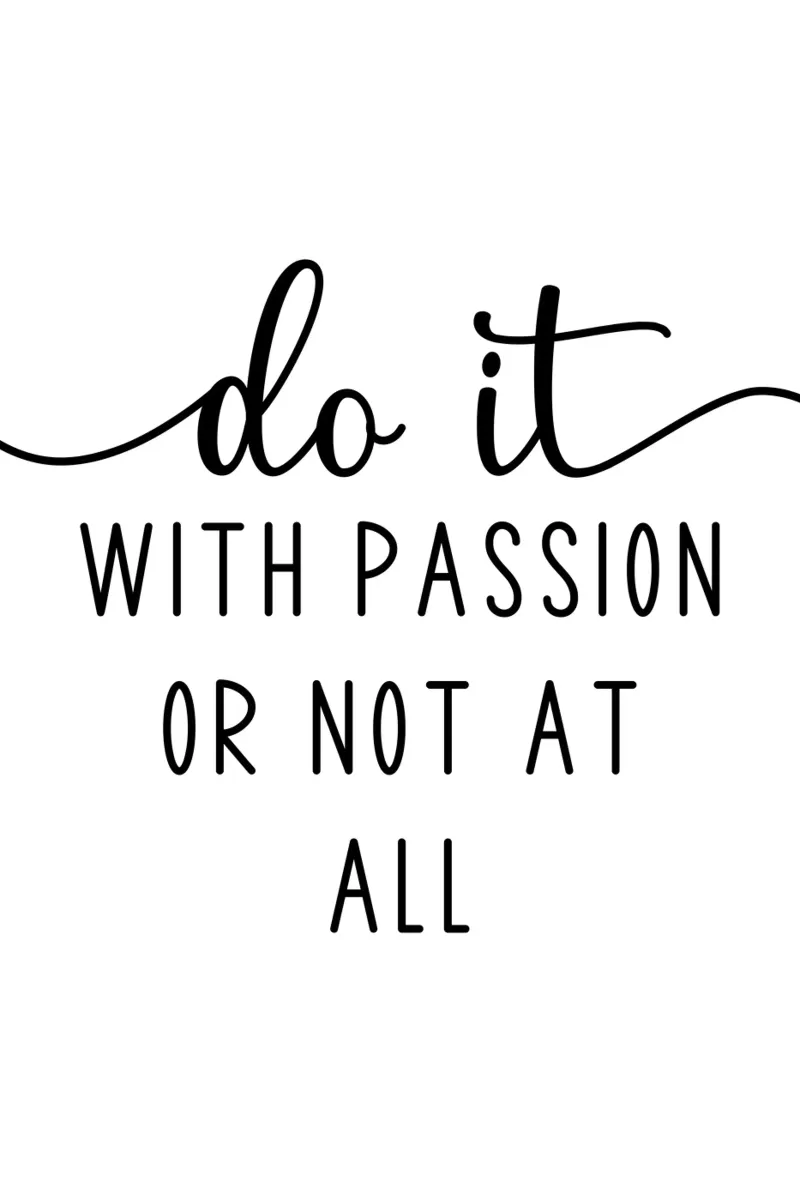 Do it With Passion or Not at All Motivational plexiglass da Shark Printables