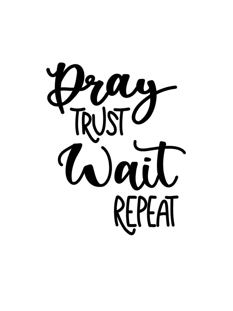 Pray trust wait repeat pellicola backlit da Letters of Love