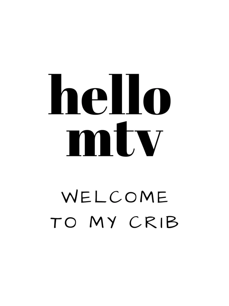 hello mtv WELCOME TO MY CRIB poster con telaio in legno da ArtDesign by KBK