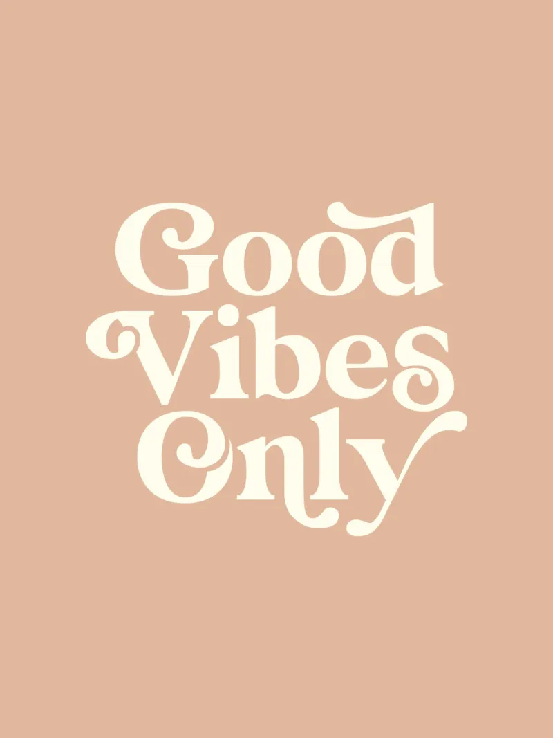Good Vibes Only Stylish Typografie Design pellicola backlit da THE MOTIVATED TYPE