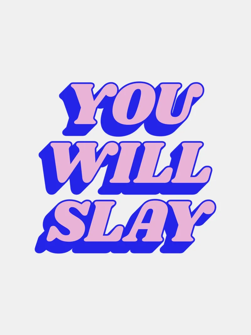 You Will Slay Typografie Ontwerp in Roze en Blauw canvas met Baklijst van THE MOTIVATED TYPE
