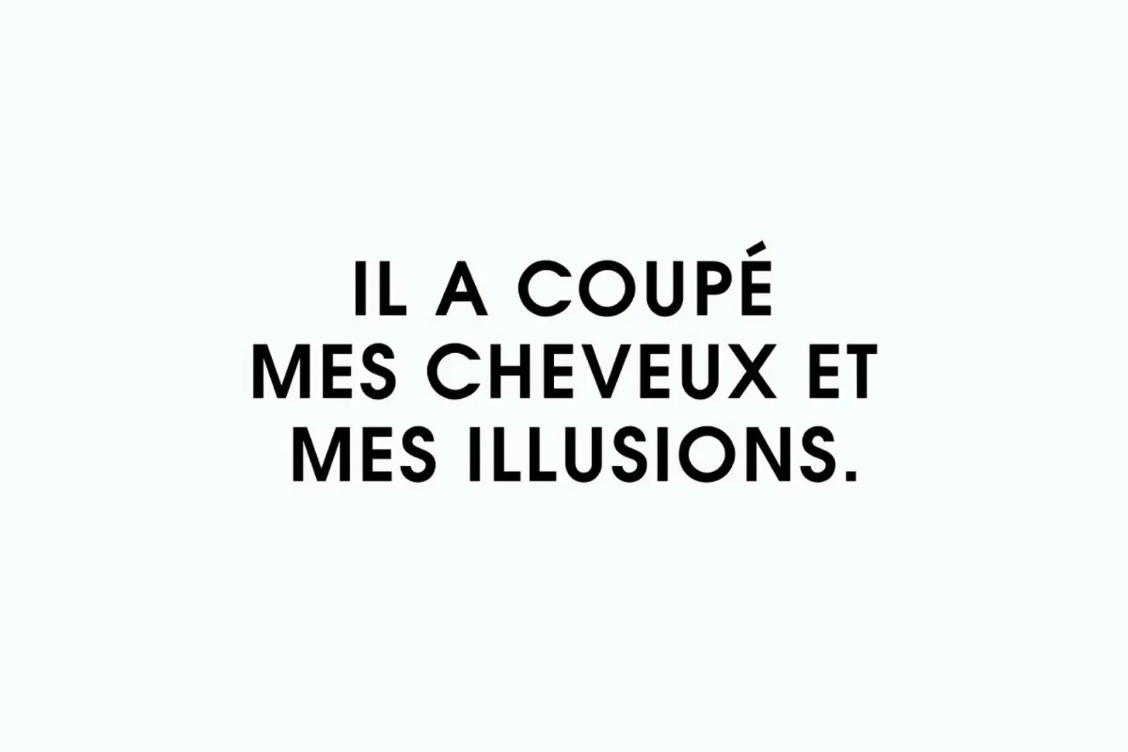 Il a coupé mes cheveux et mes illusions - White poster con telaio in alluminio da Intertitres