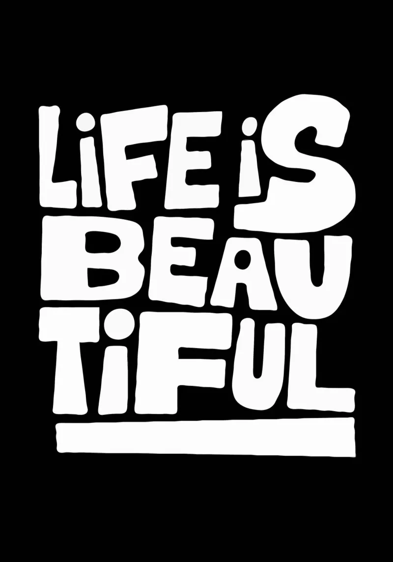 Life is Beautiful Typography pellicola backlit da ramosashop