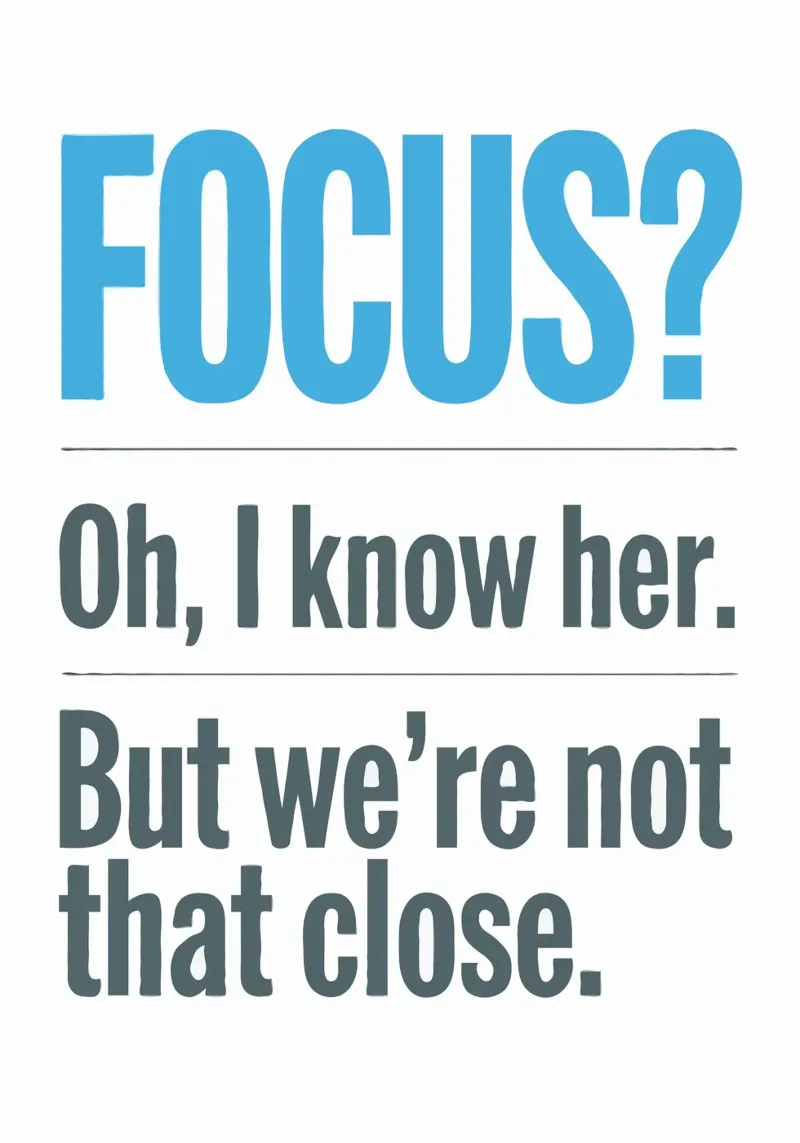 Focus? Funny Quote poster con telaio in plastica da ramosashop