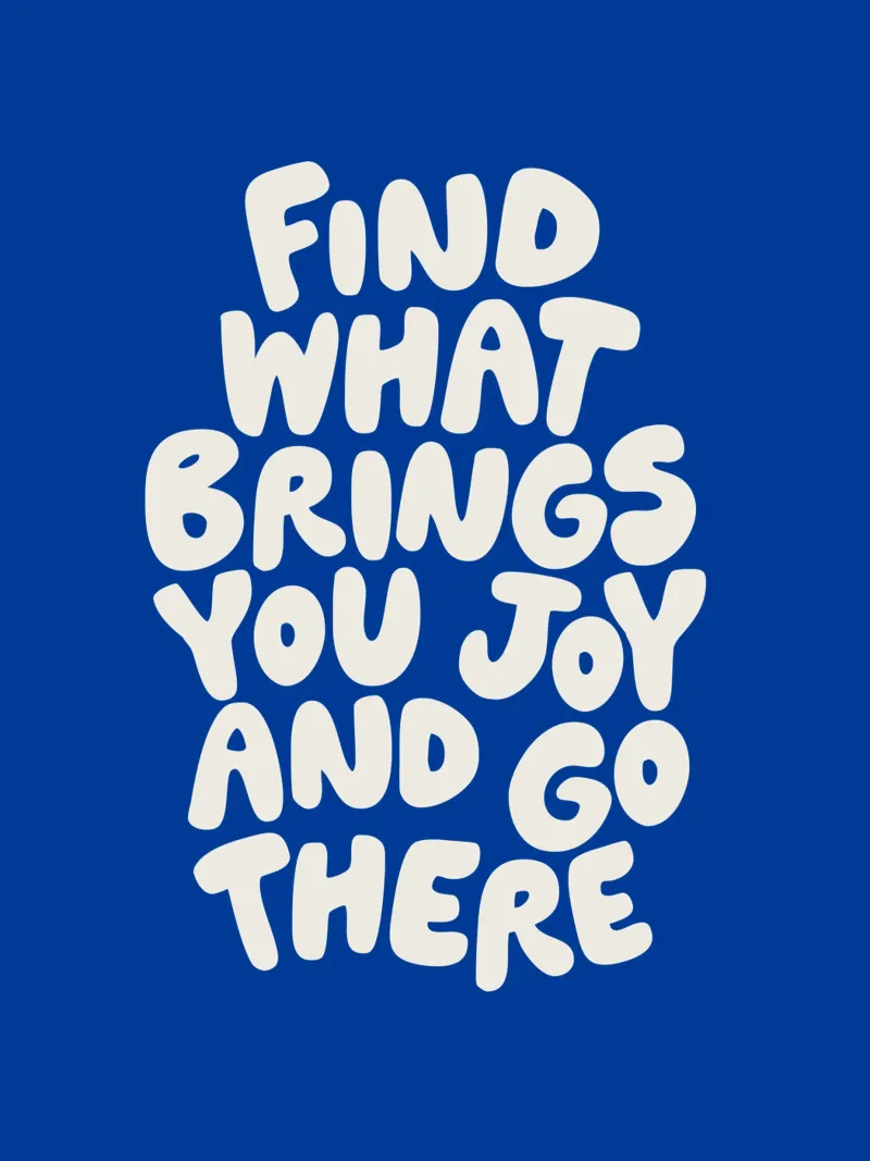 Find What Brings You Joy and Go There Typografie Design canvas by THE MOTIVATED TYPE