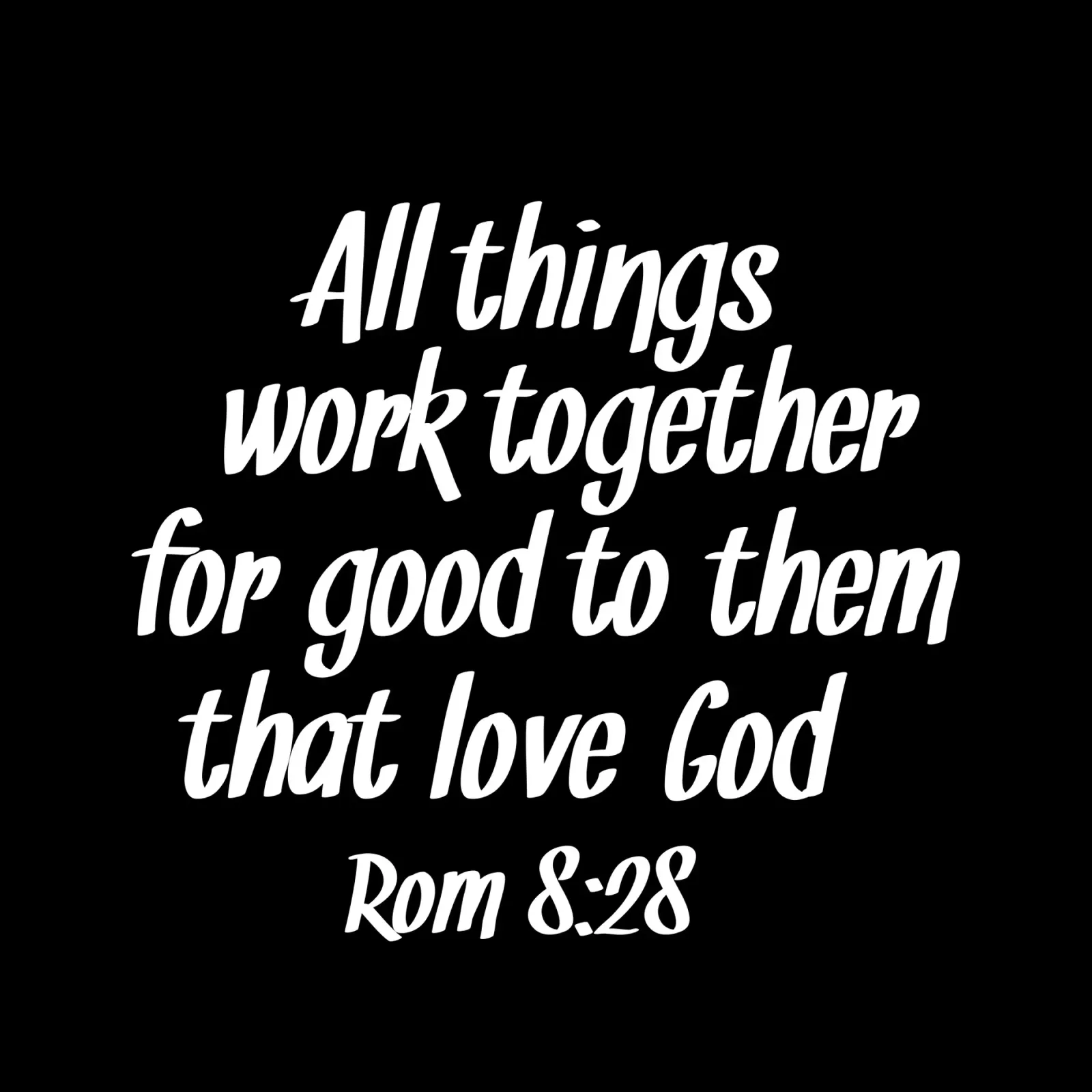 All things work together for good to them that love God poster con telaio in legno da happieeagle