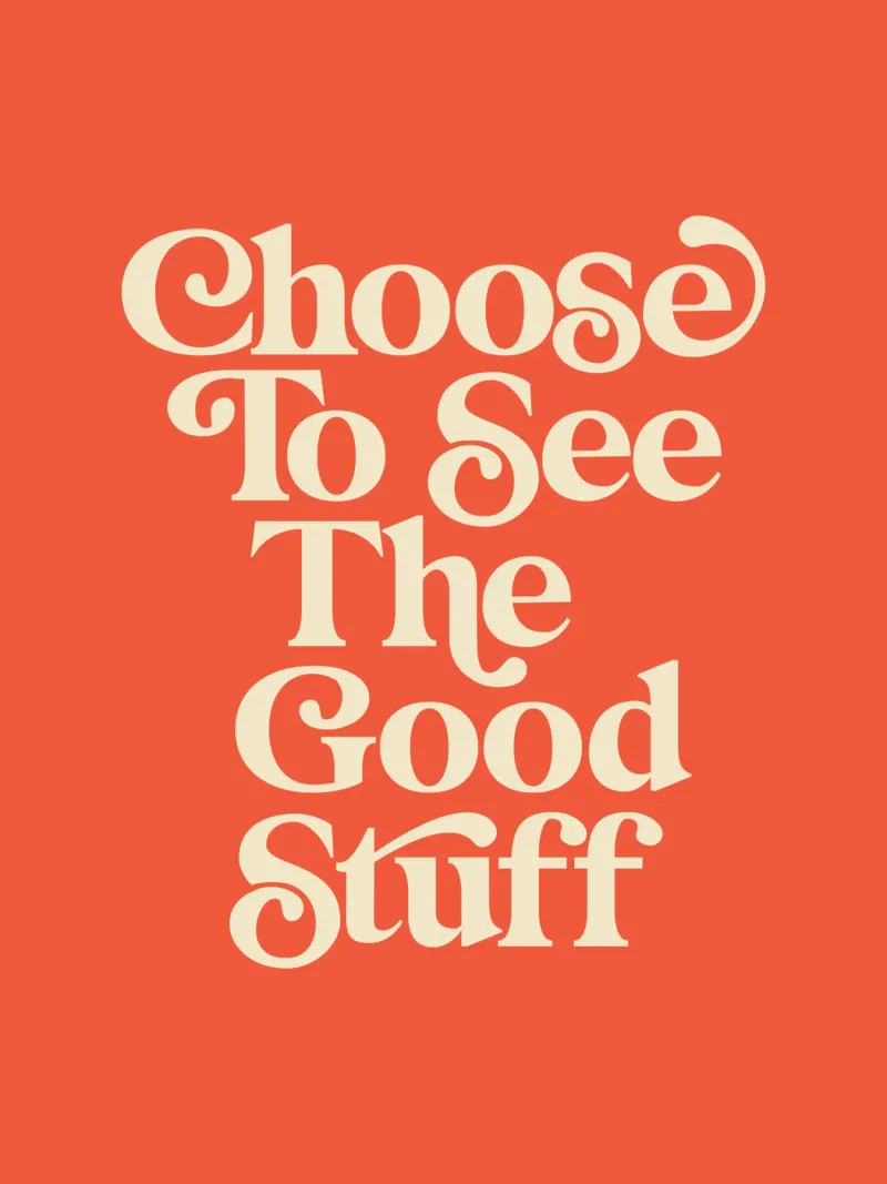 Scegliere di vedere le cose belle Design tipografico elegante pellicola backlit da THE MOTIVATED TYPE