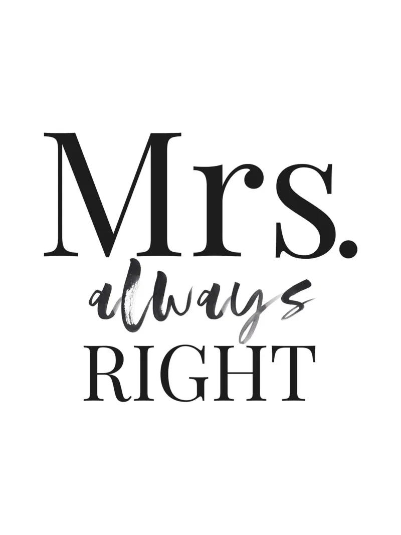 Mrs Always Right - Funny typography design canvas with Floater frame by Whole©