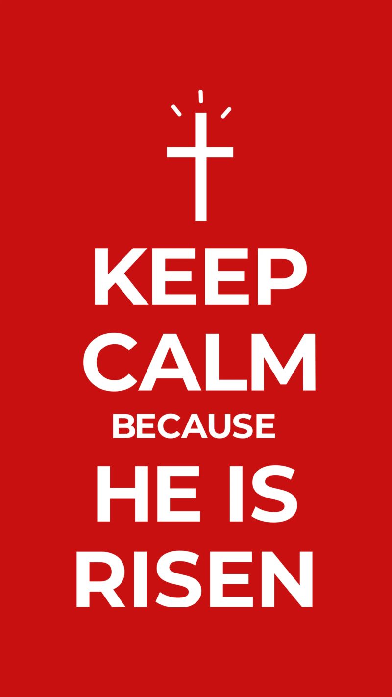 Keep calm because He is risen pellicola backlit da happieeagle