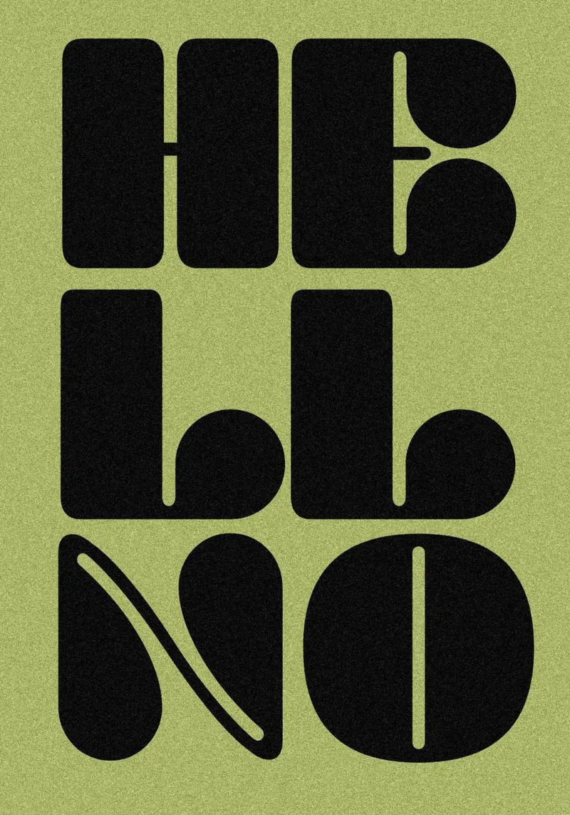 Slogan in stile retrò HELL NO su sfondo verde veleno pellicola backlit da Lisa Jureczko Arts Illustration