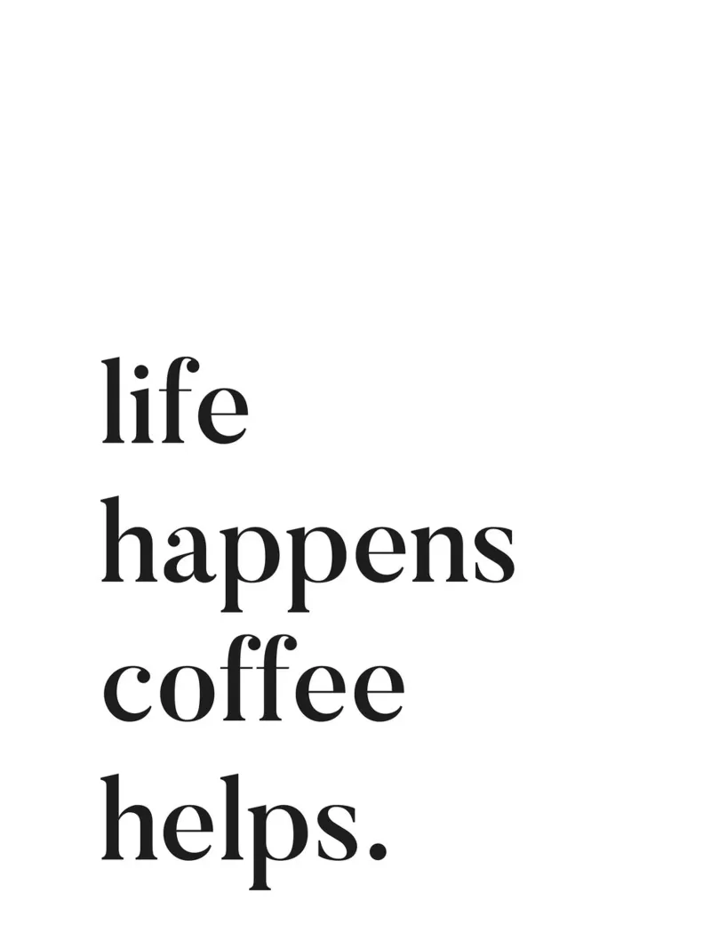 Life Happens Coffee Helps - Citation moderne sur le café panneau forex de Whole©