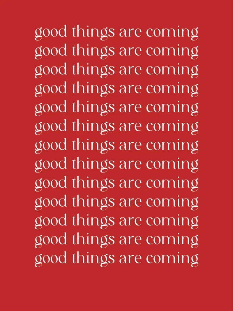 good things are coming poster con telaio in alluminio da ramosashop