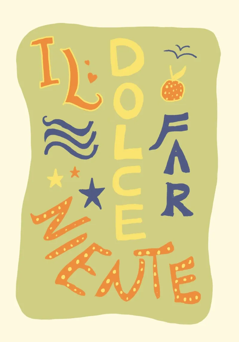 La Dolce Far Niente poster with plastic frame by Studio Dolci