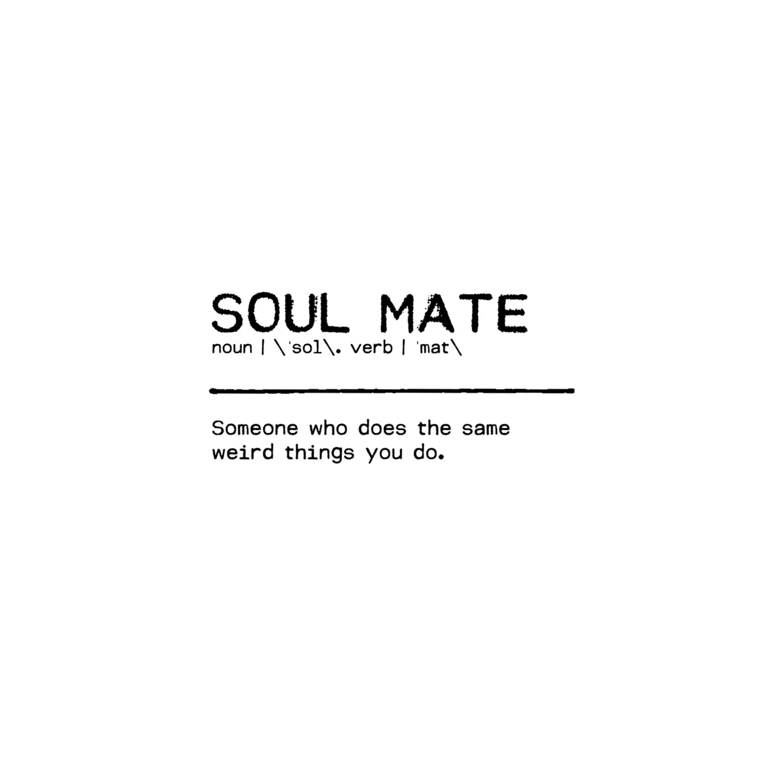 Definition Quote - Soul Mate Backlit Folie von Orara Studio
