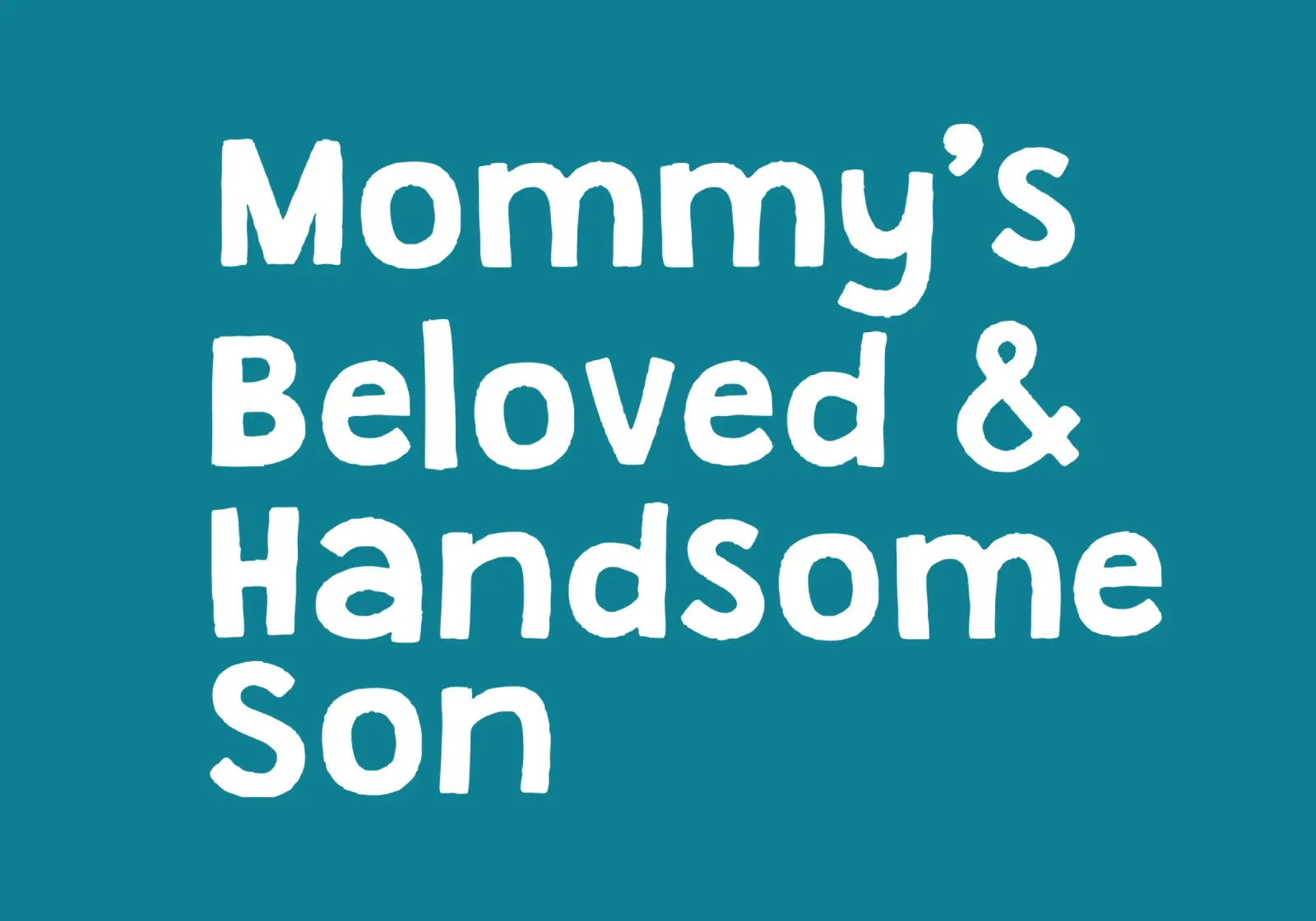 Mommy's beloved and handsome son carta hahnemühle da happieeagle