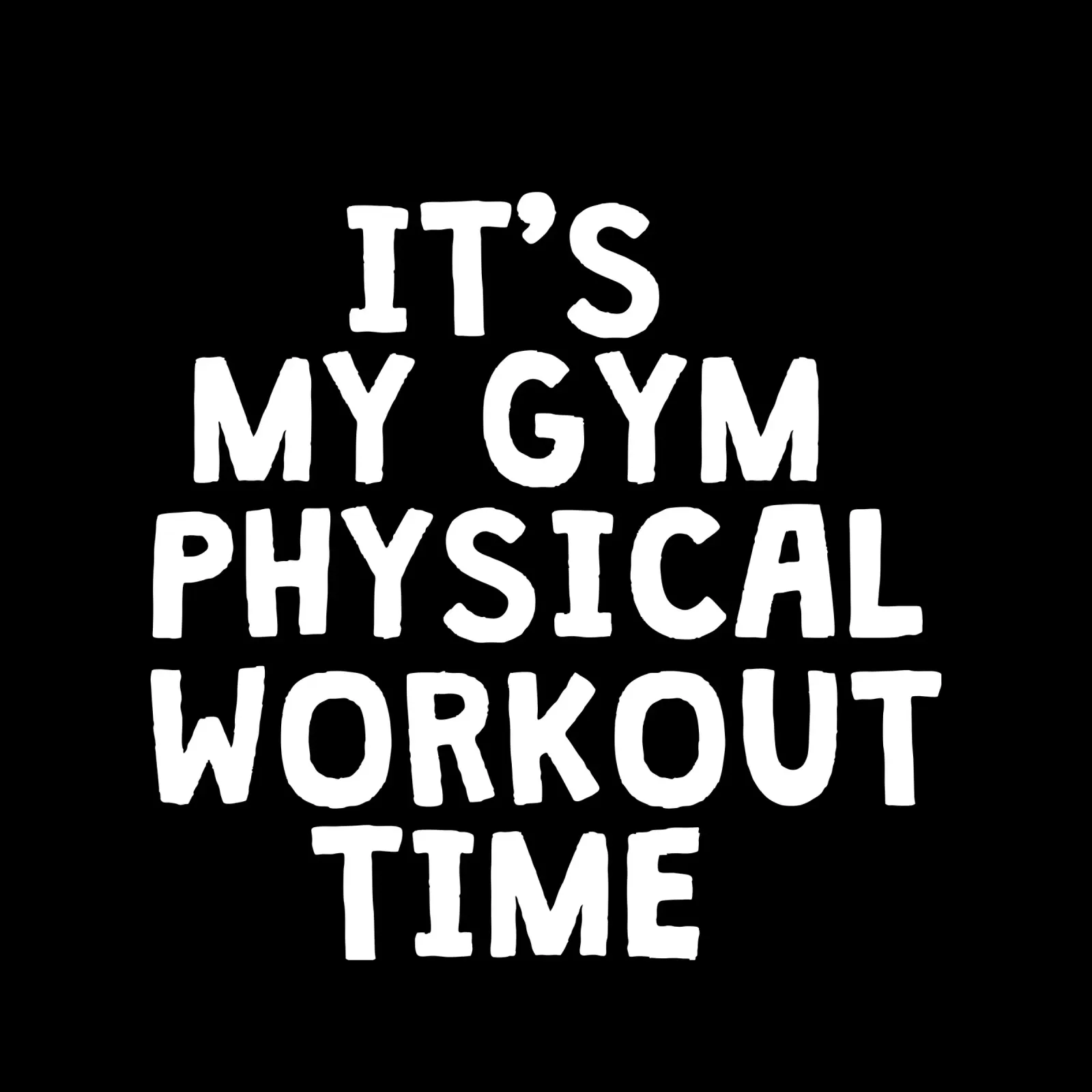 It's my gym physical workout time pellicola backlit da happieeagle