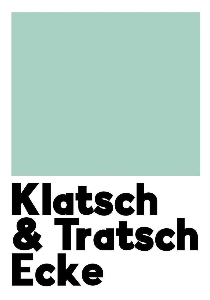 Klatsch & Tratsch Ecke grün Poster von BAINAI QUOTES