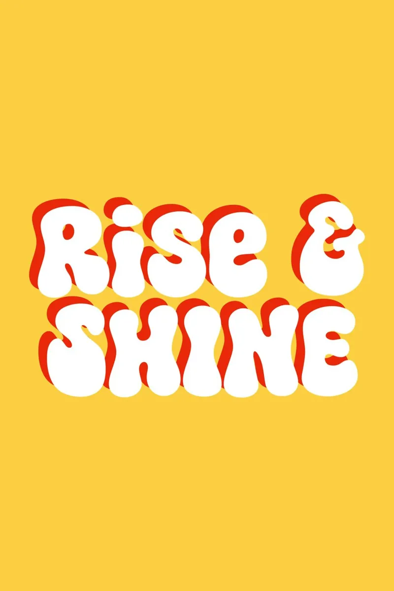 Rise and shine pellicola backlit da BAINAI QUOTES