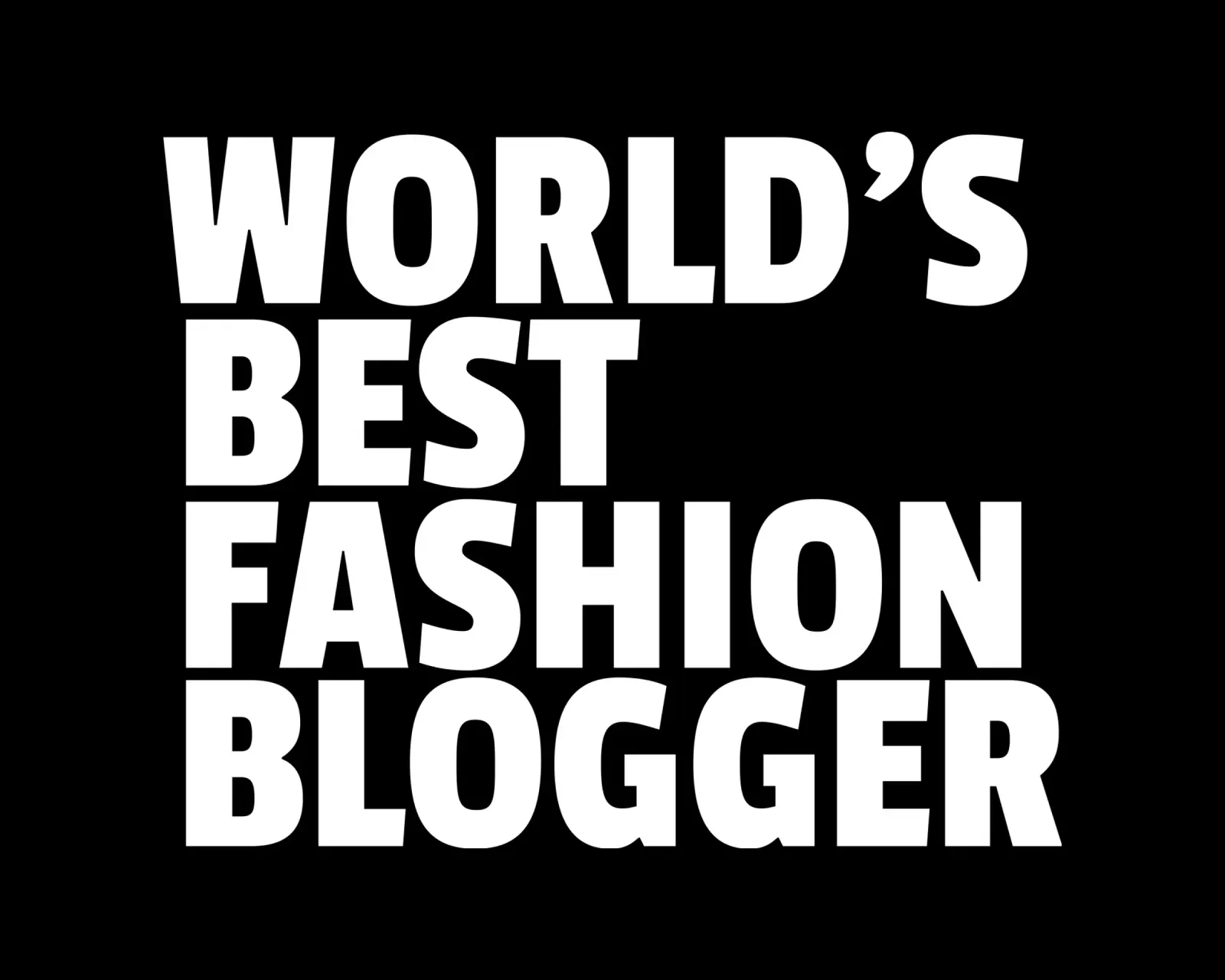 World's best fashion blogger pellicola backlit da happieeagle