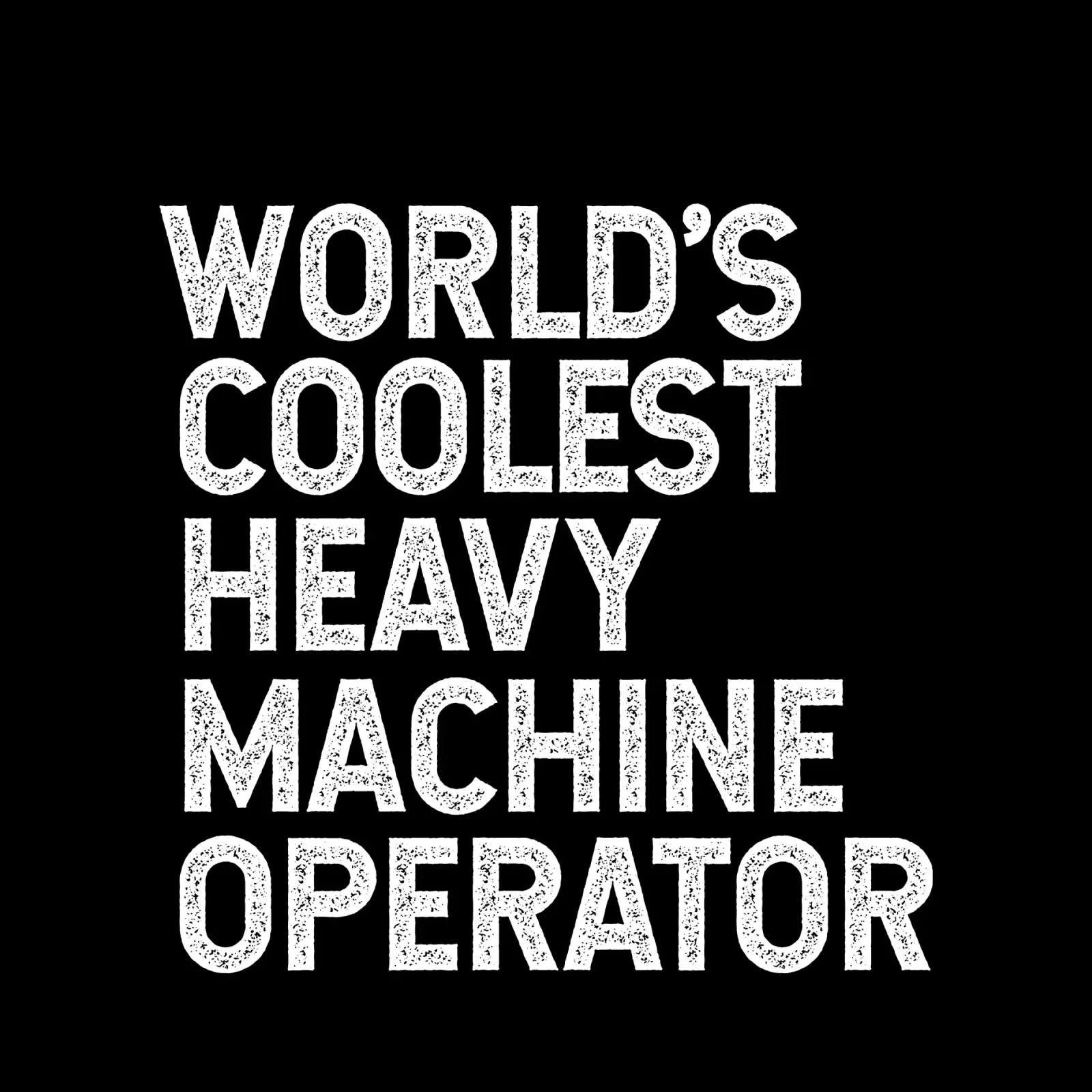 World's coolest heavy machine operator pellicola backlit da happieeagle