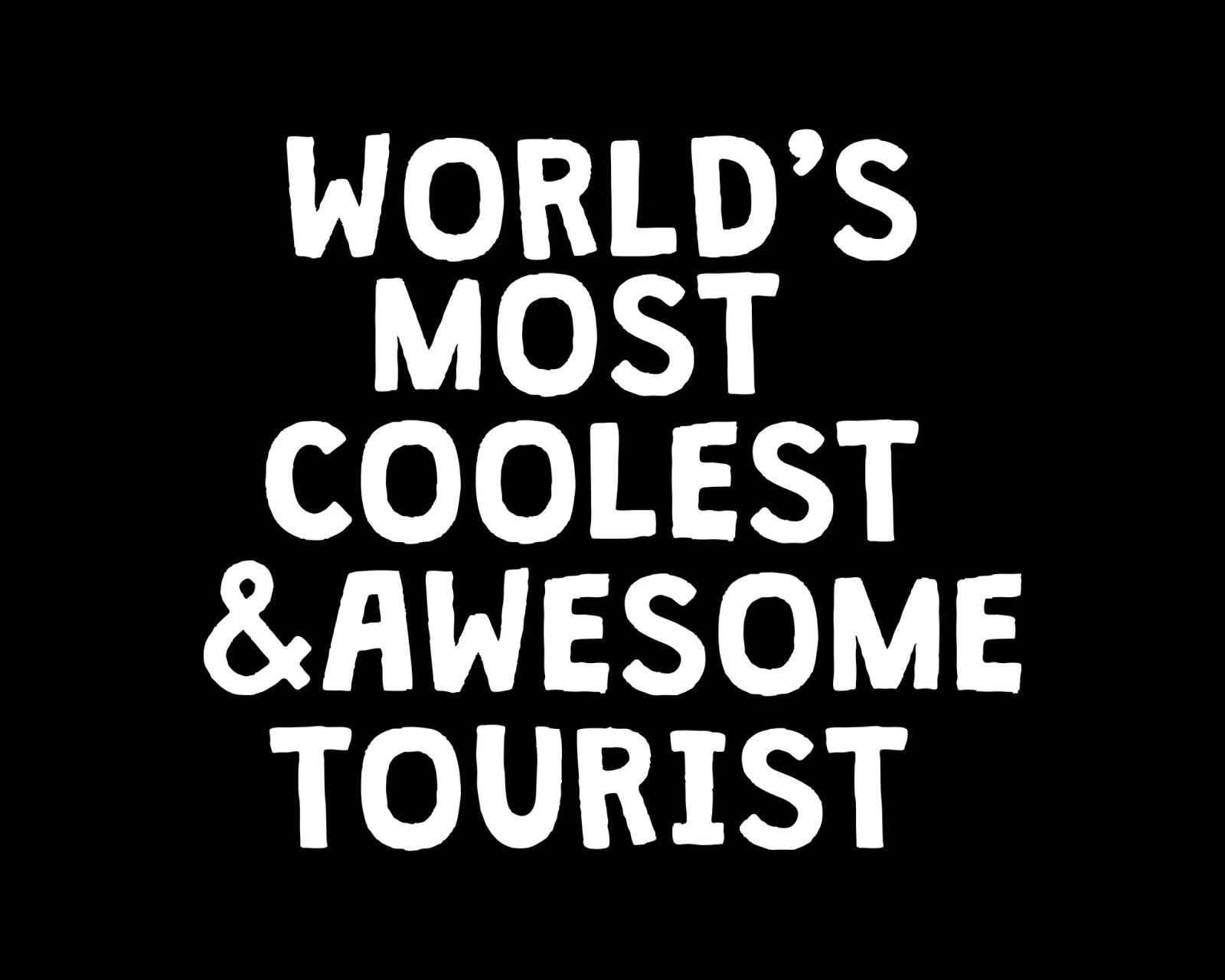 World's most coolest and awesome tourist pellicola backlit da happieeagle