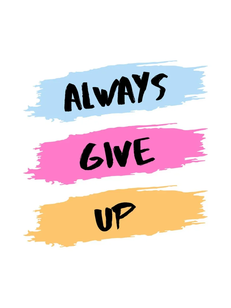 ALWAYS GIVE UP carta hahnemühle da ArtDesign by KBK