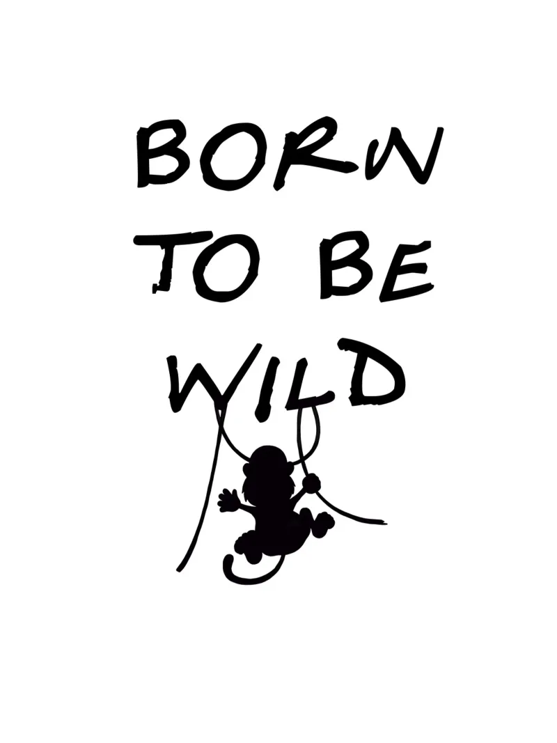 Born to be Wild! poster da 🎁 ARTVI-SHOP