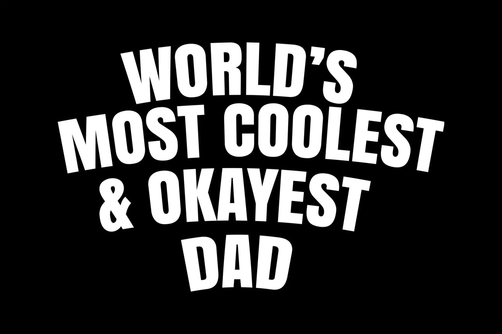world's most coolest and okayest dad hahnemühle de happieeagle