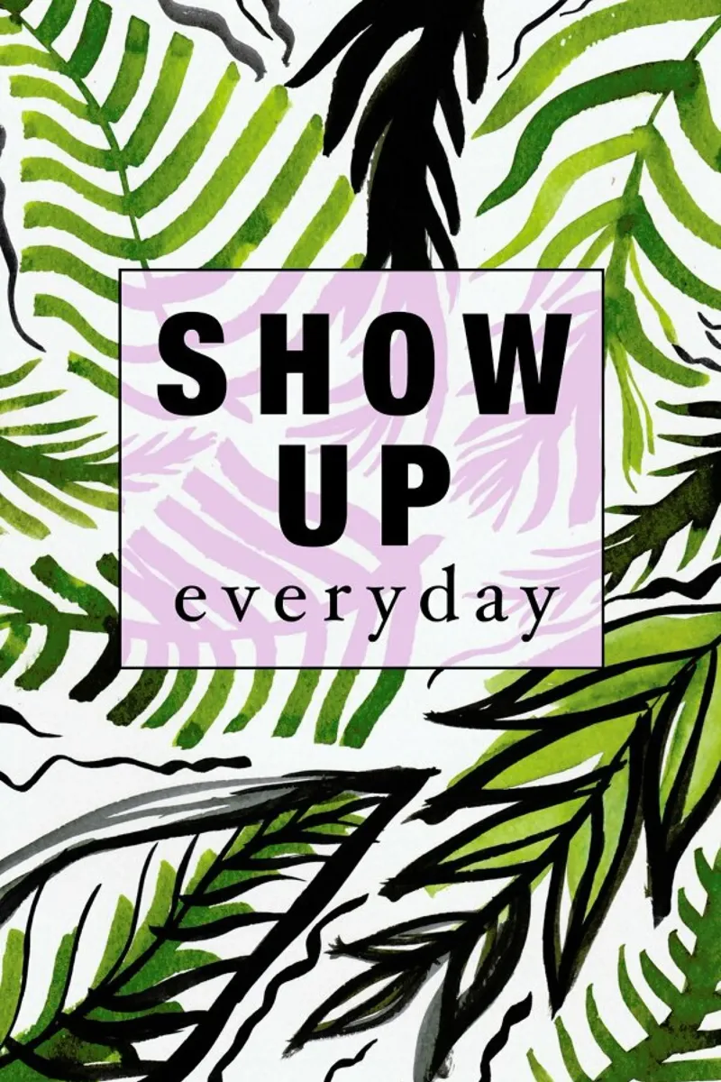 Show Up Everyday pellicola backlit da Vasare Nar
