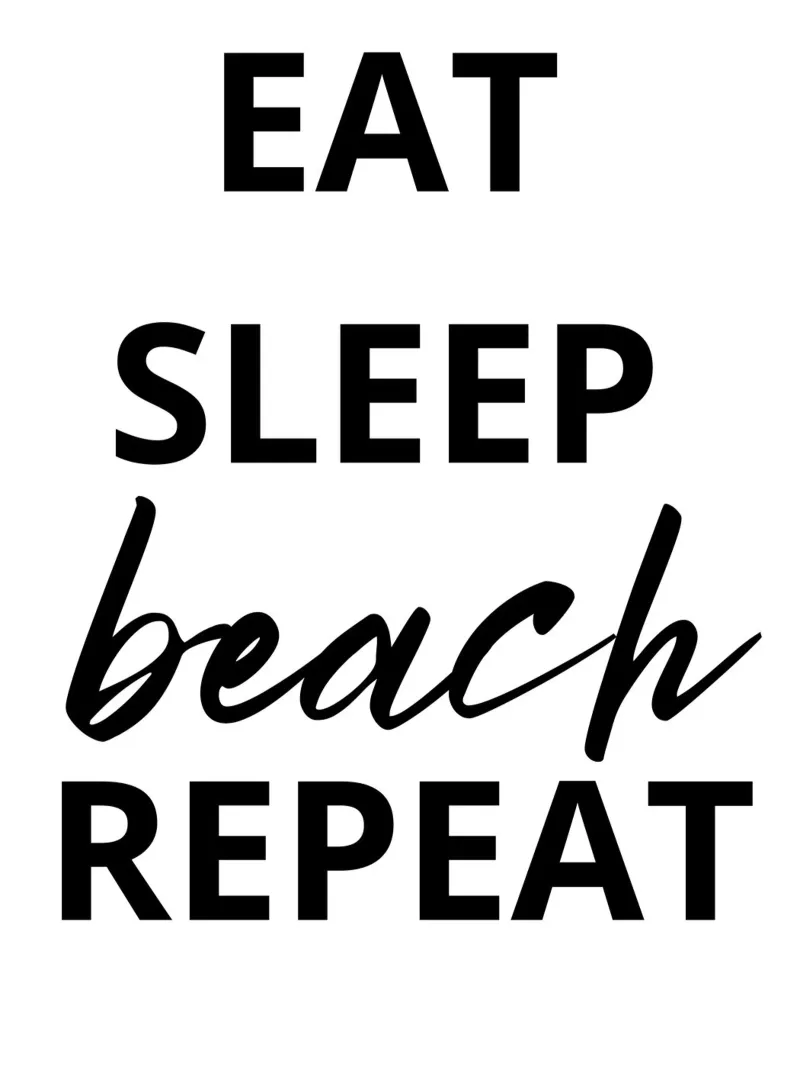 EAT SLEEP beach REPEAT pellicola backlit da ramosashop