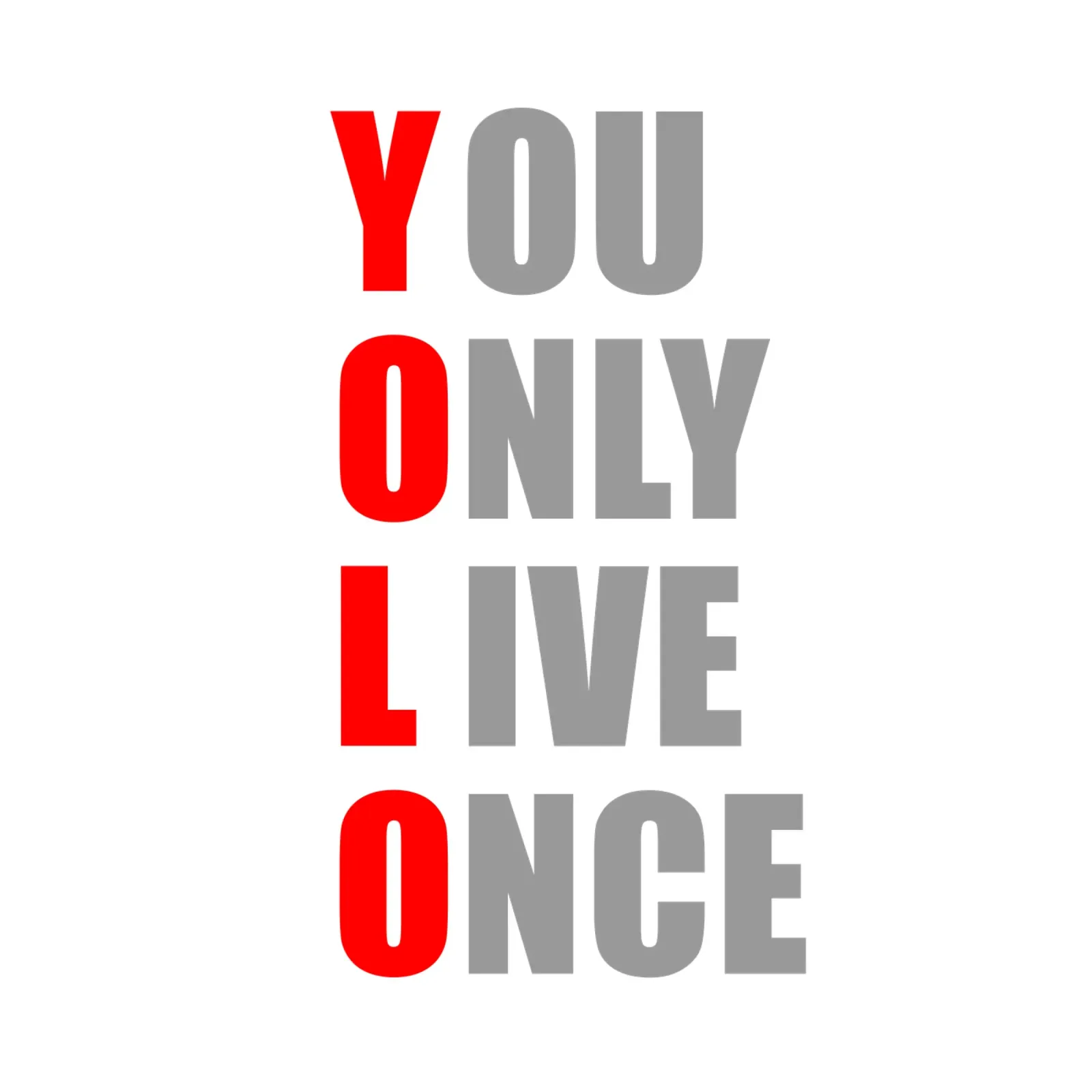 YOLO | You Only Live Once | Design per camicia alluminio dibond da Autofocus