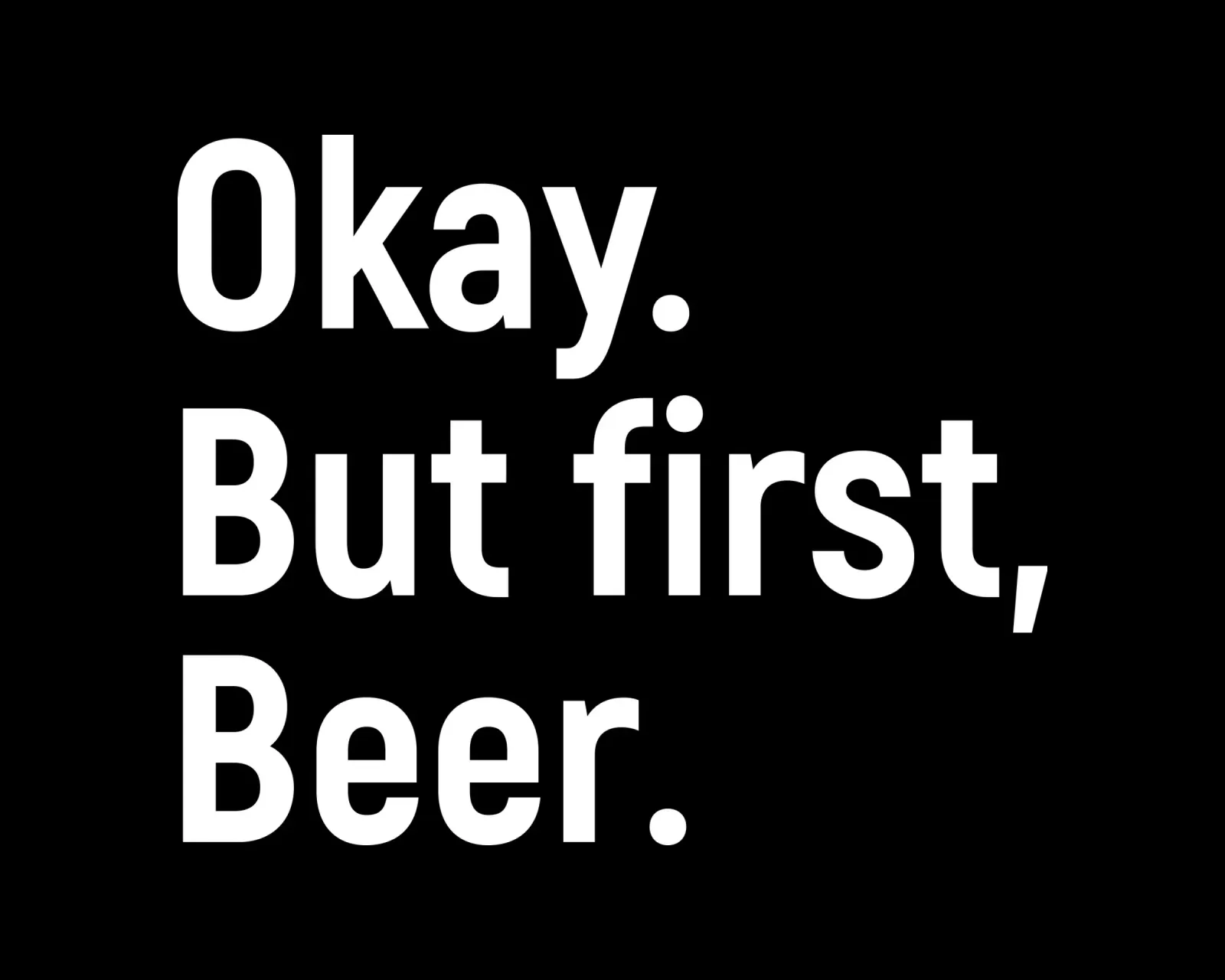 okay. But first beer pellicola backlit da happieeagle