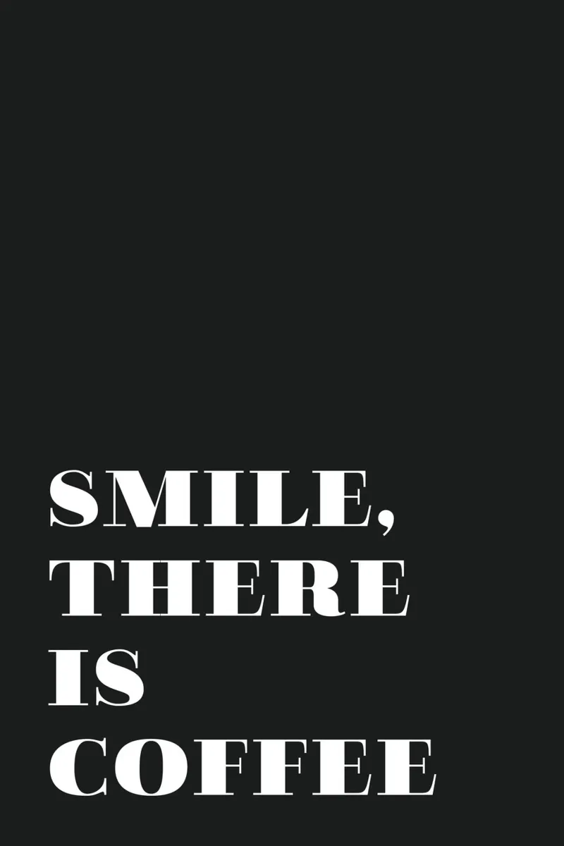 Smile, there is coffee carta hahnemühle da Daily Inspiration