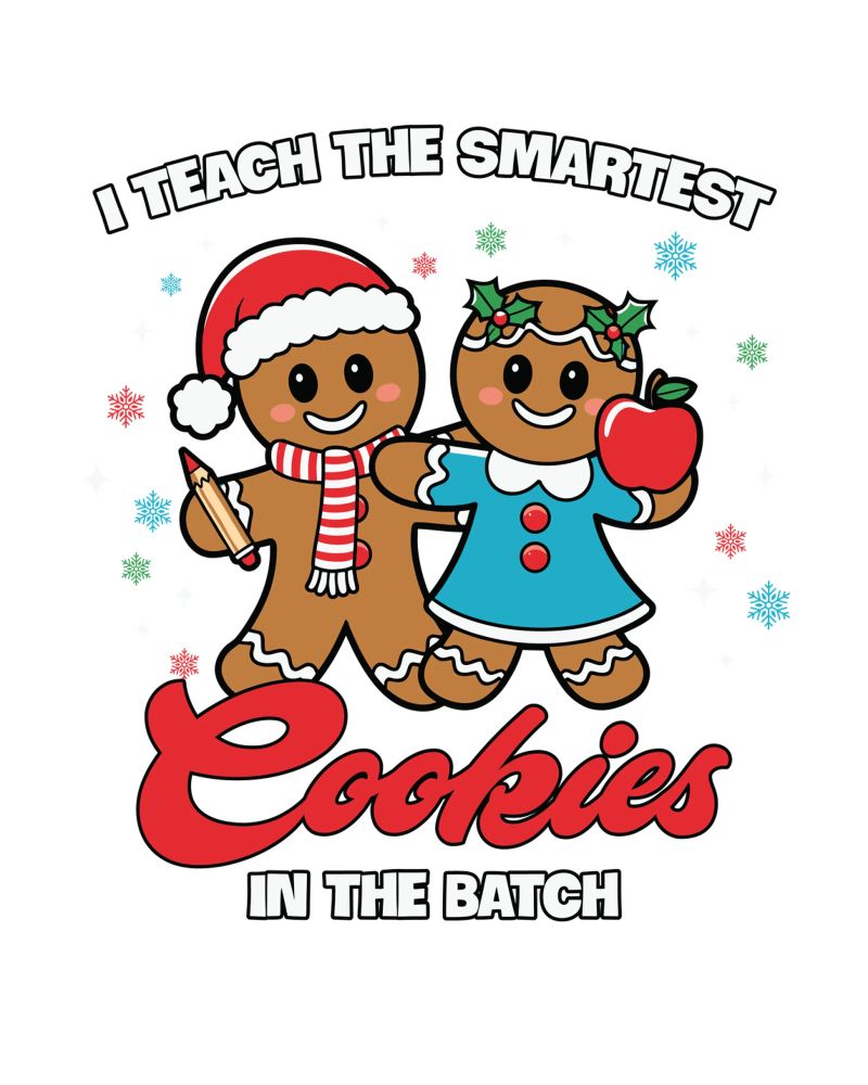I teach the smartest cookies in the batch poster da edsonramosart