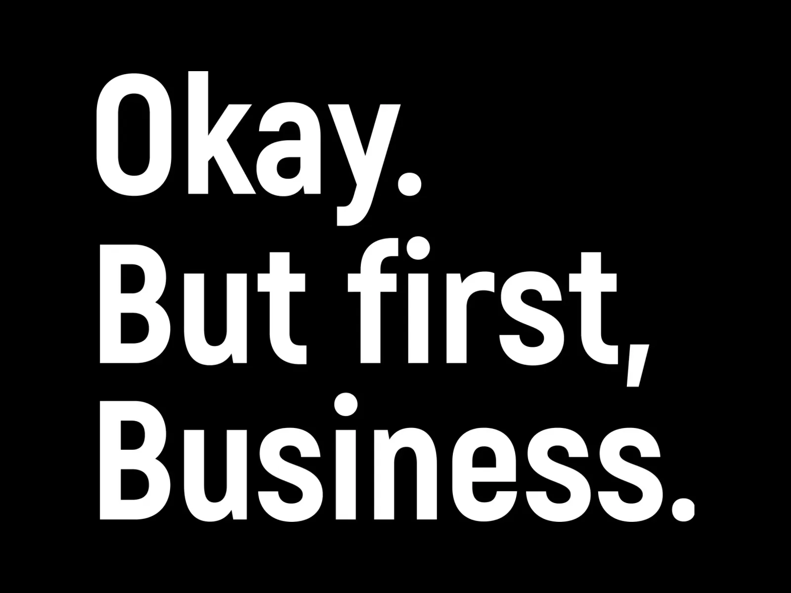 Okay. But first business. pellicola backlit da happieeagle