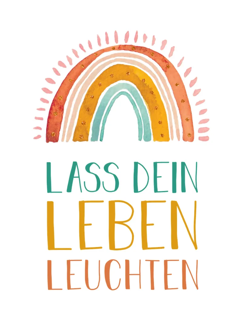 LASS DEIN LEBEN LEUCHTEN pellicola backlit da YOUR WALK