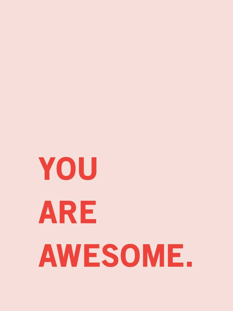 You Are Awesome Motivational Quote Print poster met kunststof frame van kookiepixel