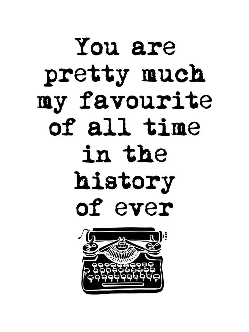 You Are Pretty Much My Favorite Of All Time Typographies canvas with Floater frame by THE MOTIVATED TYPE