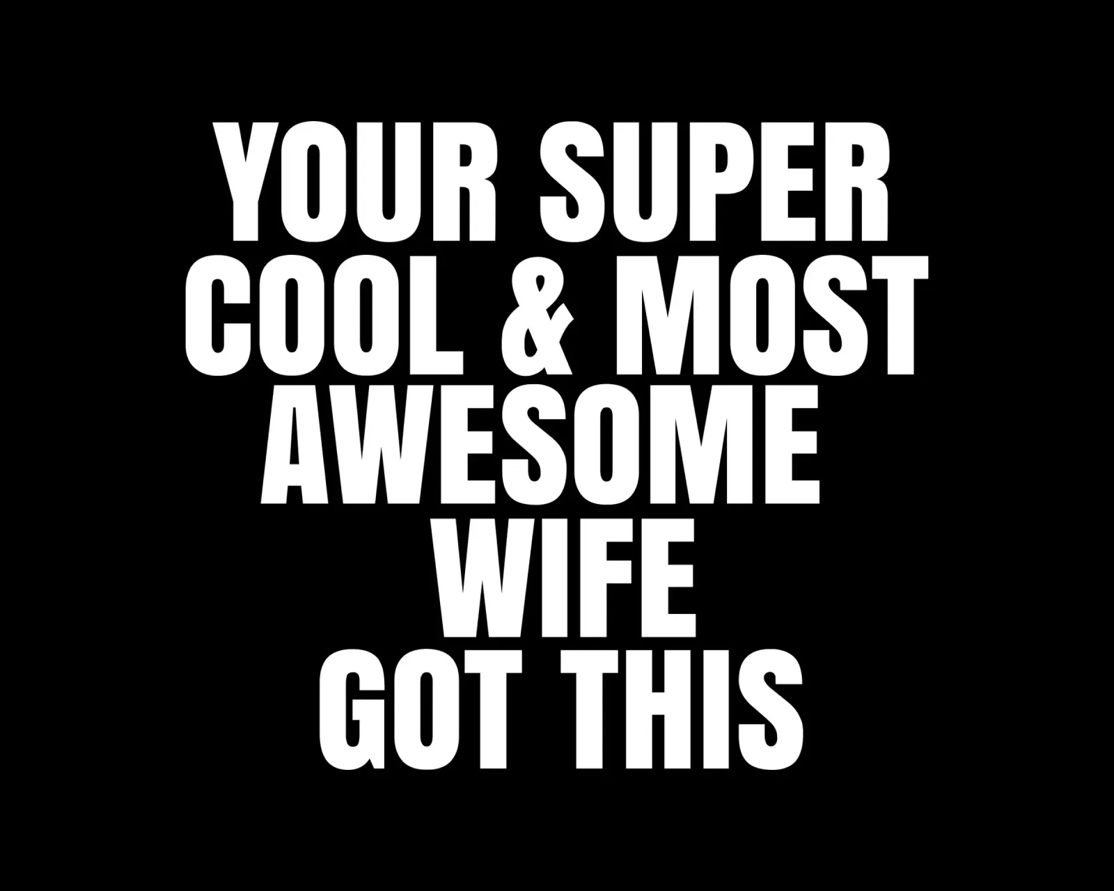 Your super cool and most awesome wife got this poster da happieeagle