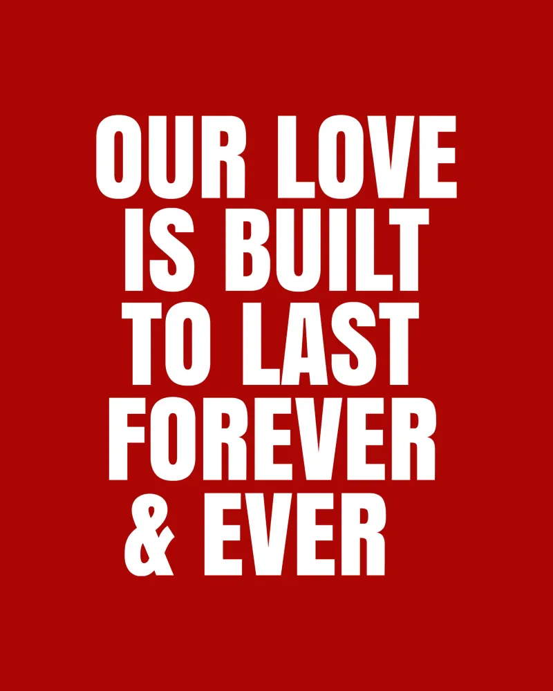 Our love is built to love forever and ever pellicola backlit da happieeagle