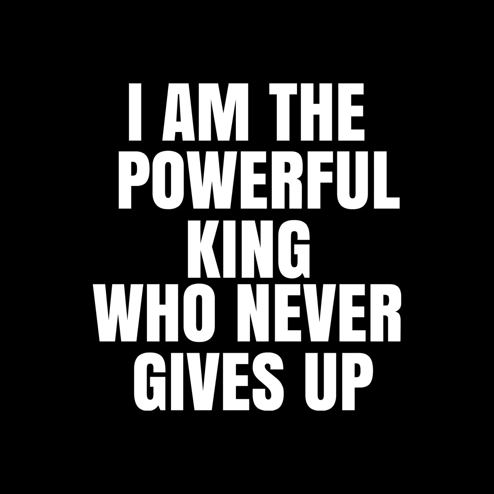I am the powerful king who never gives up pellicola backlit da happieeagle