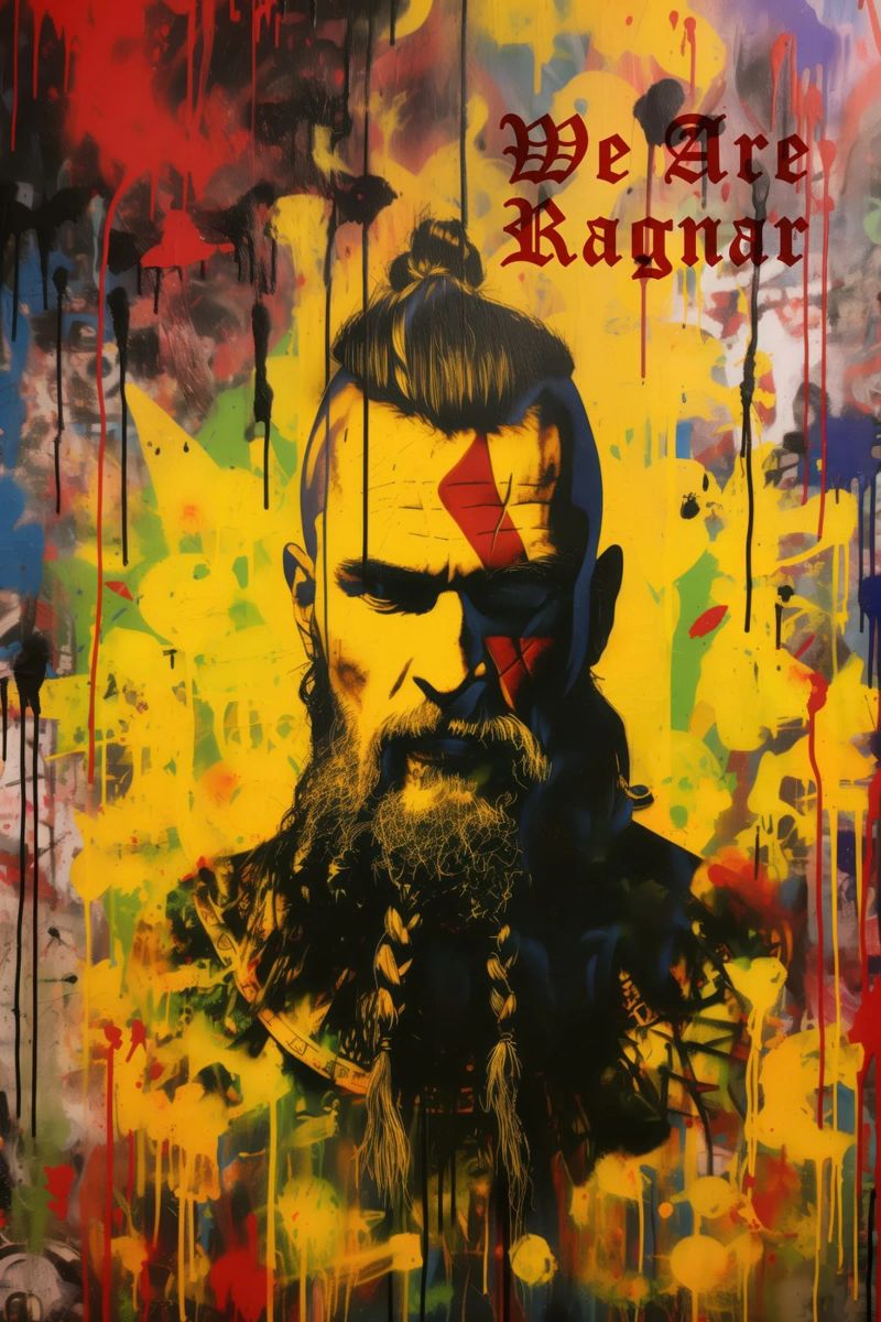 We Are Ragnar | Viking Street Art Graffiti poster de Autofocus
